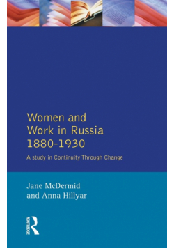 Women and Work in Russia, 1880-1930