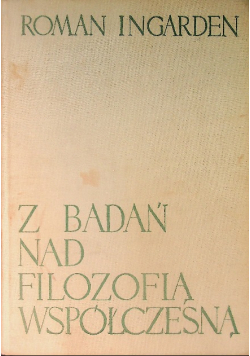 Z badań nad Filozofią Współczesną