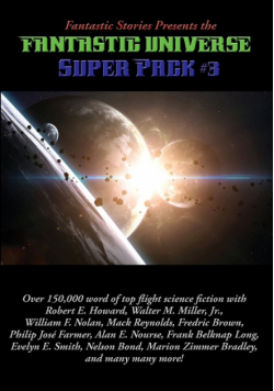 Fantastic Stories Presents the Fantastic Universe Super Pack #3