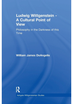 Ludwig Wittgenstein - A Cultural Point of View