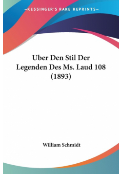 Uber Den Stil Der Legenden Des Ms. Laud 108 (1893)