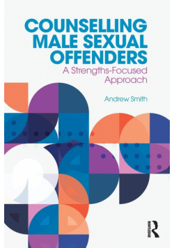 Counselling Male Sexual Offenders