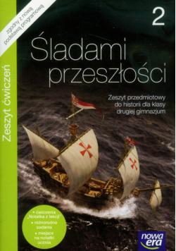 Śladami przeszłości 2 Historia Zeszyt ćwiczenia Gimnazjum