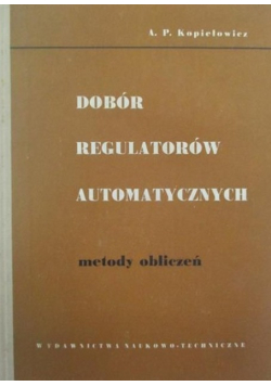 Dobór regulatorów automatycznych metody obliczeń