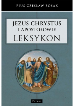 Jezus Chrystus i Apostołowie   Leksykon