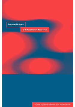 Situated Ethics in Educational Research