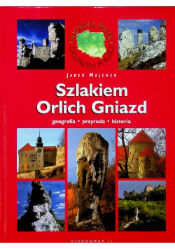 Szlakiem Orlich Gniazd