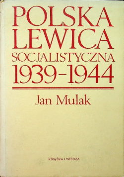 Polska Lewica socjalistyczna 1939-1944