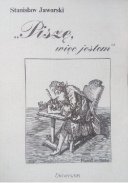 Piszę, więc jestem