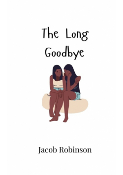 The Long Goodbye