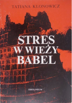 Stres w Wieży Babel