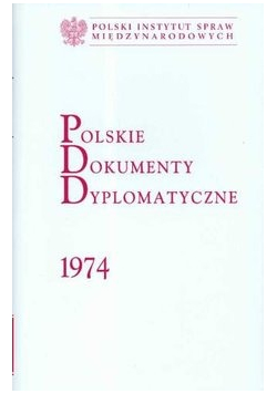 Polskie Dokumenty Dyplomatyczne 1974