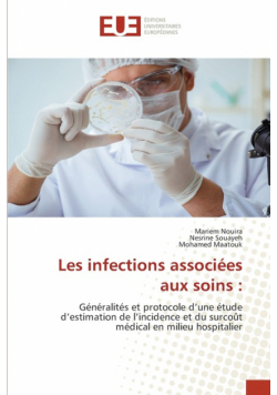 Les infections associées aux soins