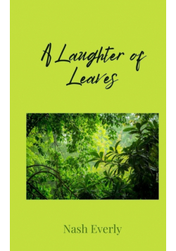 A Laughter of Leaves