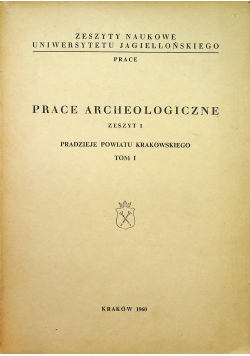 Parce archeologiczne zeszyt 1 tom 1