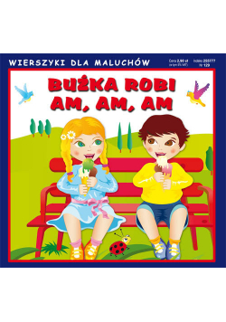 Buźka robi am, am, am