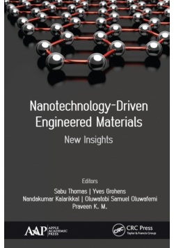 Nanotechnology-Driven Engineered Materials