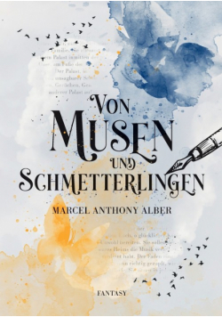 Von Musen und Schmetterlingen