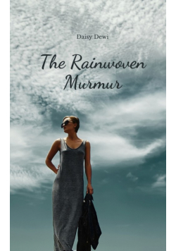 The Rainwoven Murmur