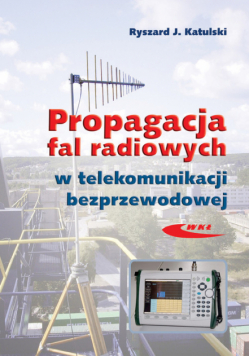 Propagacja fal radiowych w telekomunikacji bezprzewodowej