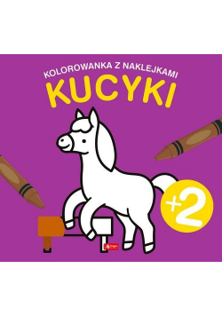 Kucyki Kolorowanka z naklejkami