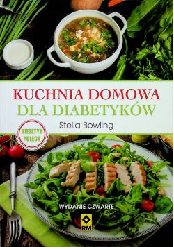 Kuchnia domowa dla diabetyków