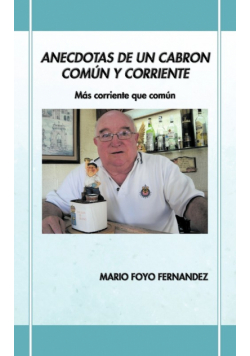 Anecdotas de Un Cabron Com N y Corriente