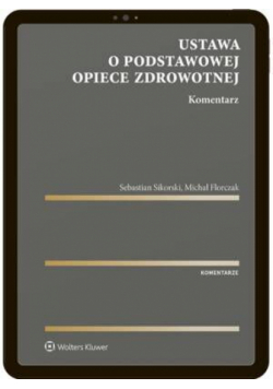 Ustawa o podstawowej opiece zdrowotnej. Komentarz