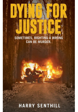 Dying For Justice