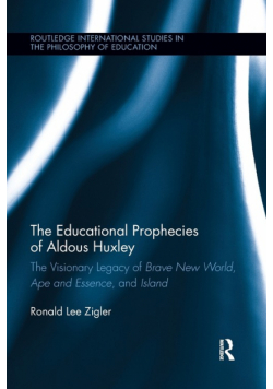 The Educational Prophecies of Aldous Huxley