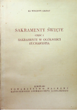 Sakramenty święte Część 1