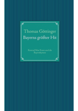 Bayerns größter Hit