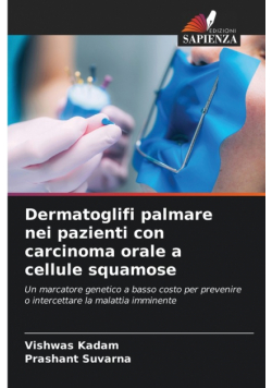 Dermatoglifi palmare nei pazienti con carcinoma orale a cellule squamose