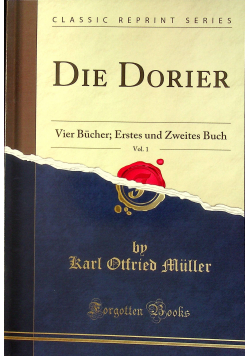 Die Dorier Vol 1 reprint 1844 r.