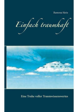 Einfach traumhaft