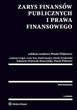 Zarys finansów publicznych i prawa finansowego Wydanie 8