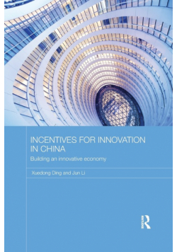 Incentives for Innovation in China