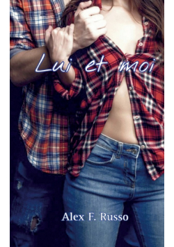 Lui et moi