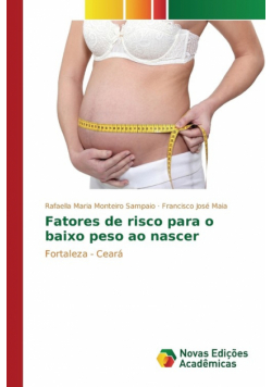 Fatores de risco para o baixo peso ao nascer
