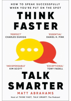 Think Faster Talk Smarter