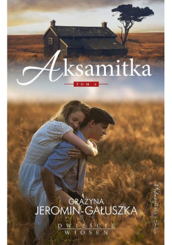 Dwieście wiosen T.4 Aksamitka DL