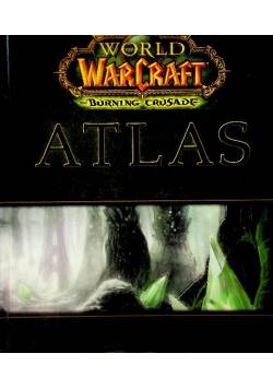 World of Warcraft. The Burning Crusade