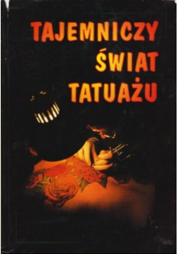 Tajemniczy Świat Tatuażu