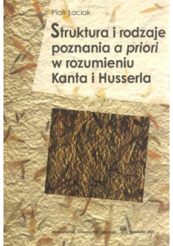 Struktura i rodzaje poznania a priori w rozumieniu Kanta i Husserla