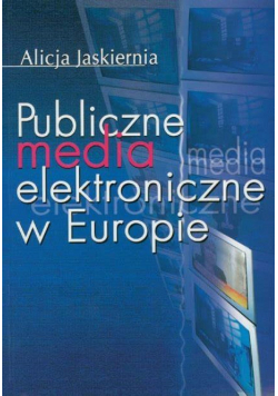 Publiczne media elektroniczne w Europie