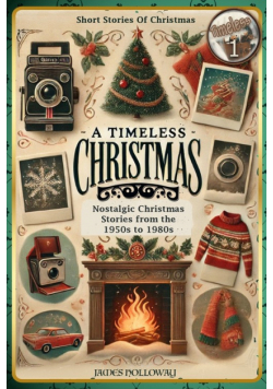 Short Stories Of Christmas Nostalgic Christmas Stories From The 1950s to 1980s