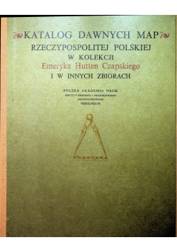 Katalog dawnych map Rzeczpospolitej Polski tom 2