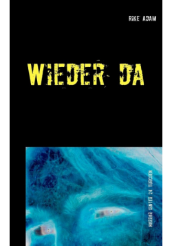 Wieder da