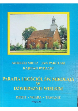 Parafia i Kościół św. Mikołaja w Dźwiersznie Wielkim