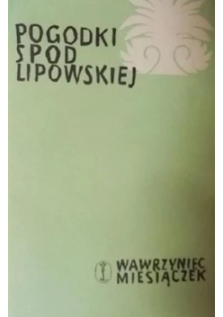 Pogodki spod Lipowskiej